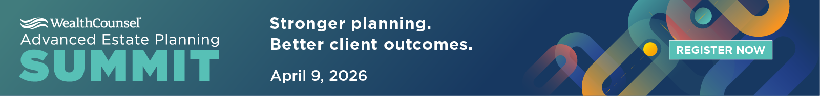 260225_Advanced Estate Planning Summit_mws banner_1600x188_HW