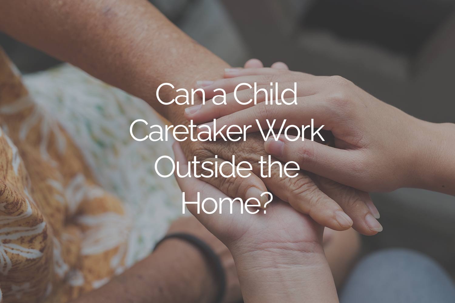 Can-a-Child-Caretaker-Work-Outside-the-Home