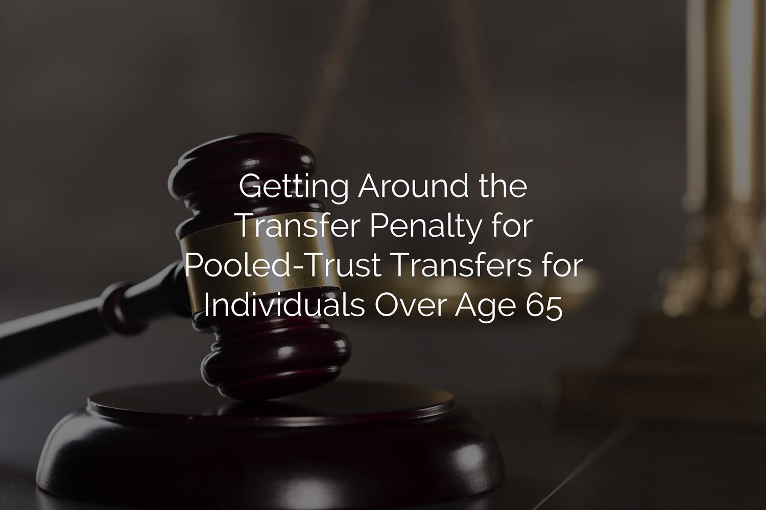 Transfer-Penalty-for-Pooled-Trust
